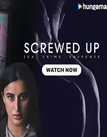 Screwed Up 2023 (Season 1) Hindi HDRip – 720p – 480p (COMPLETE) Screwed Up 2023 (Season 1) Hindi HDRip – 720p – 480p (COMPLETE)