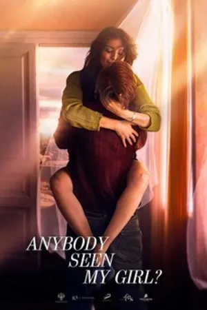 Anybody Seen My Girl? 2020 Hindi Dual Audio WEB-DL 720p - 480p - 1080p Anybody Seen My Girl? 2020 Hindi Dual Audio WEB-DL 720p - 480p - 1080p