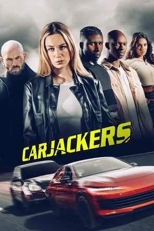 Carjackers 2025 Hindi Dual Audio WEB-DL 720p - 480p - 1080p Carjackers 2025 Hindi Dual Audio WEB-DL 720p - 480p - 1080p