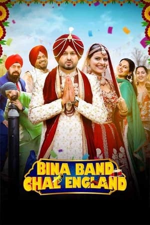 Bina Band Chal England 2023 Punjabi HDRip 720p – 480p Bina Band Chal England 2023 Punjabi HDRip 720p – 480p