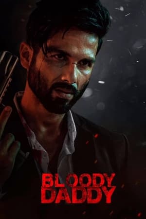 Bloody Daddy (2023) Hindi HDRip | 720p | 480p Bloody Daddy (2023) Hindi HDRip | 720p | 480p