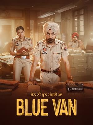 Blue Van (2024) Punjabi HDRip 720p – 480p – 1080p Blue Van (2024) Punjabi HDRip 720p – 480p – 1080p