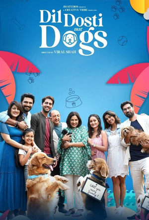 Dil Dosti Aur Dogs 2025 Hindi HDRip 720p – 480p – 1080p Dil Dosti Aur Dogs 2025 Hindi HDRip 720p – 480p – 1080p