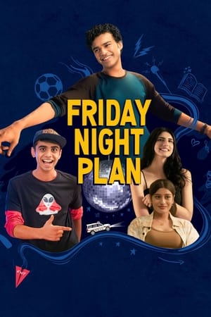 Friday Night Plan 2023 Hindi HDRip | 720p | 480p Friday Night Plan 2023 Hindi HDRip | 720p | 480p