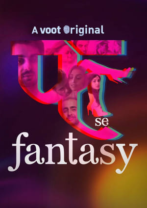 Fuh se Fantasy (2019) Hindi Web Series HDRip | 720p | 480p Fuh se Fantasy (2019) Hindi Web Series HDRip | 720p | 480p