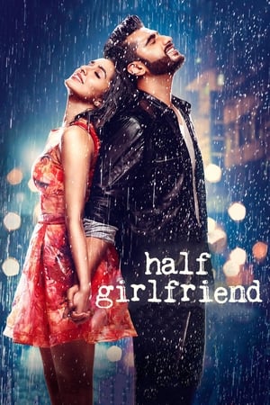 Half Girlfriend 2017 Movie 720p HDRip Download - 1.1GB Half Girlfriend 2017 Movie 720p HDRip Download - 1.1GB