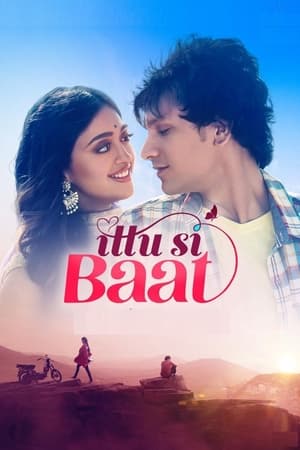 Ittu Si Baat 2023 Hindi HDRip 720p – 480p Ittu Si Baat 2023 Hindi HDRip 720p – 480p