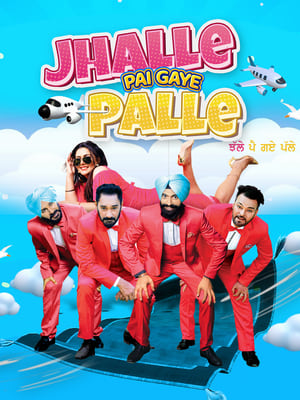 Jhalle Pai Gaye Palle 2022 Punjabi Movie HDRip 720p – 480p Jhalle Pai Gaye Palle 2022 Punjabi Movie HDRip 720p – 480p