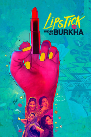 Lipstick Under My Burkha 2017 350MB Full Movie 480p HDRip Download Lipstick Under My Burkha 2017 350MB Full Movie 480p HDRip Download
