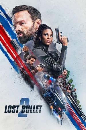 Lost Bullet 2 (2022) Hindi Dual Audio HDRip 720p – 480p Lost Bullet 2 (2022) Hindi Dual Audio HDRip 720p – 480p