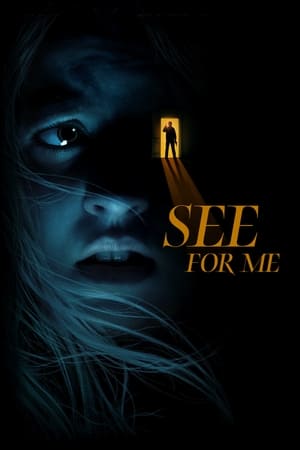 See for Me (2022) Hindi Dual Audio HDRip 720p – 480p See for Me (2022) Hindi Dual Audio HDRip 720p – 480p