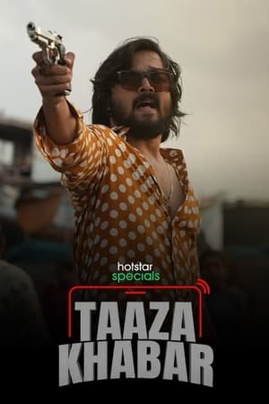 Taaza Khabar (2023) Season 1 Hindi HDRip – 720p – 480p Taaza Khabar (2023) Season 1 Hindi HDRip – 720p – 480p