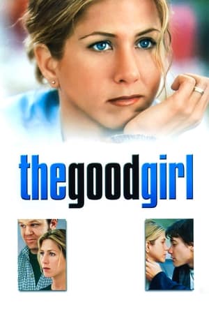 The Good Girl 2002 Hindi Dual Audio HDRip 720p – 480p The Good Girl 2002 Hindi Dual Audio HDRip 720p – 480p