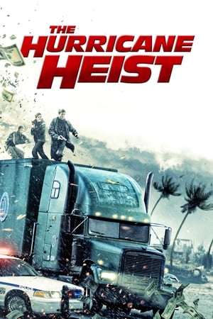 The Hurricane Heist (2018) Dual Audio Hindi 480p BluRay 350MB The Hurricane Heist (2018) Dual Audio Hindi 480p BluRay 350MB