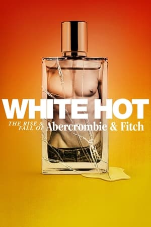 White Hot: The Rise & Fall of Abercrombie & Fitch (2022) Hindi Dual Audio HDRip 720p – 480p White Hot: The Rise & Fall of Abercrombie & Fitch (2022) Hindi Dual Audio HDRip 720p – 480p