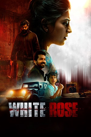 White Rose 2024 - Tamil CAM 1080p White Rose 2024 - Tamil CAM 1080p